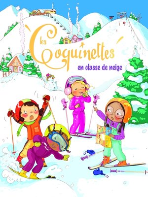cover image of Les Coquinettes en classe de neige